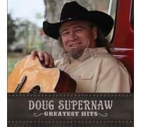 Doug Supernaw - Greatest Hits