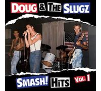 Doug & The Slugz - Smash! Hits Vol 1 [Vinilo]