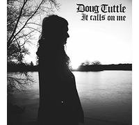 Doug Tuttle - It Calls On Me