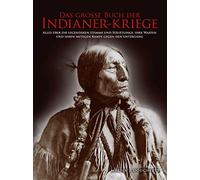 Dougherty Marti Das große Buch der Indianer-Kriege: Alles über die l (Tapa dura)