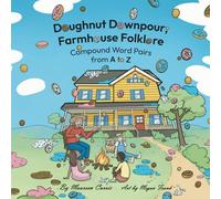 Doughnut Downpour, Farmhouse Folklore: Compound Word Pairs from A to Z