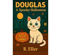 Douglas: A spooky Halloween: 4 (Douglas the cat)