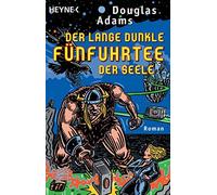 Douglas Adams B Der lange dunkle Fünfuhrtee der Seele: Dirk Gently (Tapa blanda)