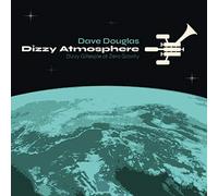 Douglas, Dave - Dizzy Atmosphere
