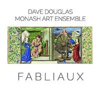 Douglas,Dave & Monash Art Ensemble - Fabliaux