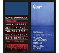 Douglas, Dave - Showing Up / The Power Of The Vote [Vinilo]