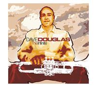 Douglas Dave - The Infinite