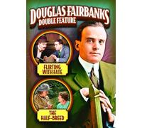 DOUGLAS FAIRBANKS DOUBLE FEATURE: FLIRTING WITH FATE (1916)/THE HALF-BREED