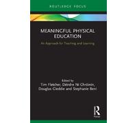Douglas Gleddie Meaningful Physical Education (Tapa blanda) (Importación USA)