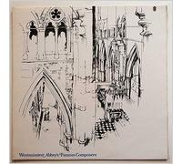Douglas Guest, The Choir Of Westminster Abbey - Westminster Abbey's Famous Composers [LP]