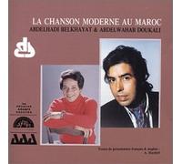 Doukali/Belkhayat - La Chanson Moderne Au Maroc