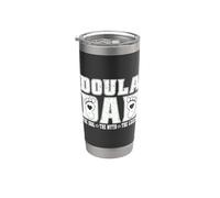 Doula Dad The Idol El mito La leyenda Birth Worker Doula Vaso térmico de acero inoxidable de doble pared