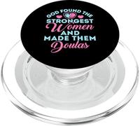 Doula Linda Asistente de Parto Dios encontró a Las Mujeres más Fuertes PopSockets PopGrip para MagSafe