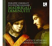 Doulce Memoire Doulce Memoire Raisin Dadre, Denis - Madrigali Diminuiti / Philippe Verdelot