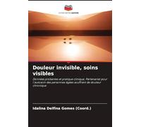 Douleur invisible, soins visibles: Données probantes et pratique clinique, Partenariat pour l'autosoin des personnes âgées souffrant de douleur chronique