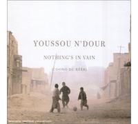 Dour, Youssou N' - Nothing's In Vain - Edition Prestige (inclus 6 photos collector)
