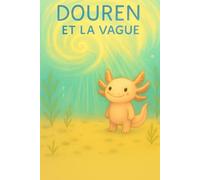 Douren et la Vague (Les aventures de Douren)