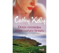 Doux Remèdes Pour Coeurs Brisés (ebook)