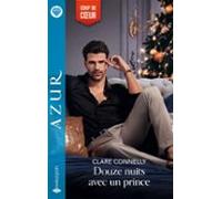 Douze Nuits Avec Un Prince (ebook)