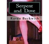 Dove and Serpent: x-rated letter from my ex who stil believes he is Marilyn Monroe Reincarnated: Volume 6