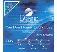 Dove Brothers - You Don't Know God's Love [Accompaniment/Performance Track]