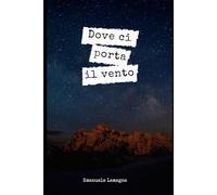 Dove ci porta il vento