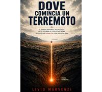 Dove comincia un terremoto: Il viaggio invisibile dalla roccia che si deforma al suolo che trema, spiegato con chiarezza a chi parte da zero