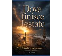 DOVE FINISCE L’ESTATE