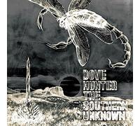 Dove Hunter - The Southern Unknown