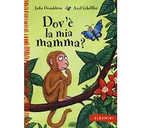 Dov'è la mia mamma? Ediz. a colori (Albumini)