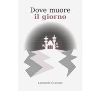 Dove muore il giorno