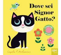 Dove sei, signor Gatto? Ediz. a colori (Libri dove sei)