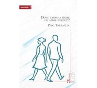 Dove vanno a finire gli amori perduti? (Arti)