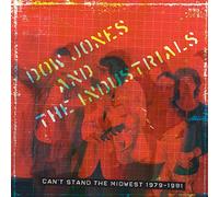 Dow Jones & The Industrials - Can't Stand The Midwest 1979-1981 [VINYL] [Vinilo]
