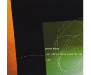 Dower,Jeremy - Sentimental Dance Music for Co