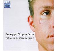 Dowland, J. - Burst Forth, My Tears