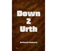 Down 2 Urth