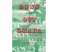 Down and Out in Omaha