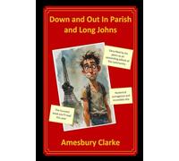 Down and Out In Parish and Long Johns