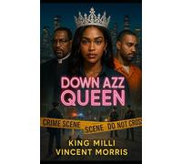 DOWN AZZ QUEEN; LOVE THE HARD WAY