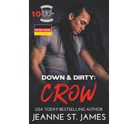 Down & Dirty: Crow: Deutsche Ausgabe: 10 (Dirty Angels MC© (Deutsche Ausgabe))