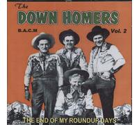 DOWN HOMERS - Vol 2: End of My Roundup Days