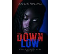 Down Low (Blood in Blood Out)
