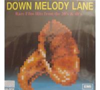 Down Melody Lane - Rare Film Hits From the 30's & 40's