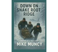 Down On Snake Root Ridge