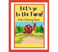 Down on the Farm: Coloring Book