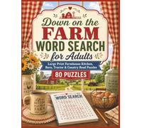 Down on the Farm Word Search for Adults: Large Print Easy Puzzles with Farm Animals, Country Roads, Gardens & Harvest Themes