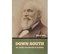 Down South; or, Yacht Adventure in Florida