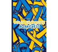 Down Syndrome Awareness Composition Notebook: Journal for School, Therapy, Home or Daily Writing - Celebrate Inclusion and Support Trisomy 21 Awareness