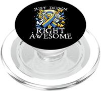 Down Syndrome Awareness Month - Just Down Right Awesome PopSockets PopGrip para MagSafe